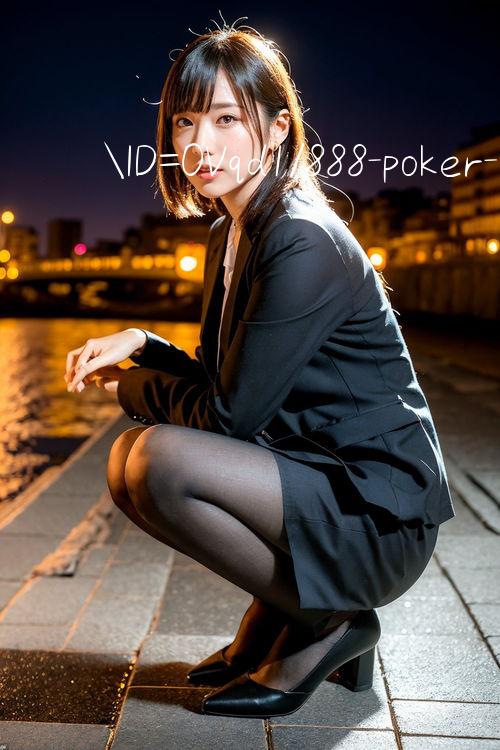 ID=0Vqd1/888 poker Cập nhật liên tục