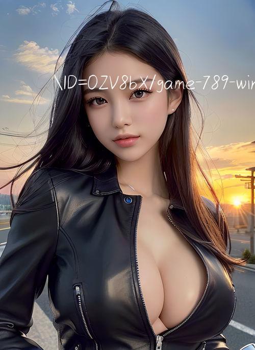 ID=0ZV8bX/game 789 win Tải xuống ứng dụng iPhone.apk