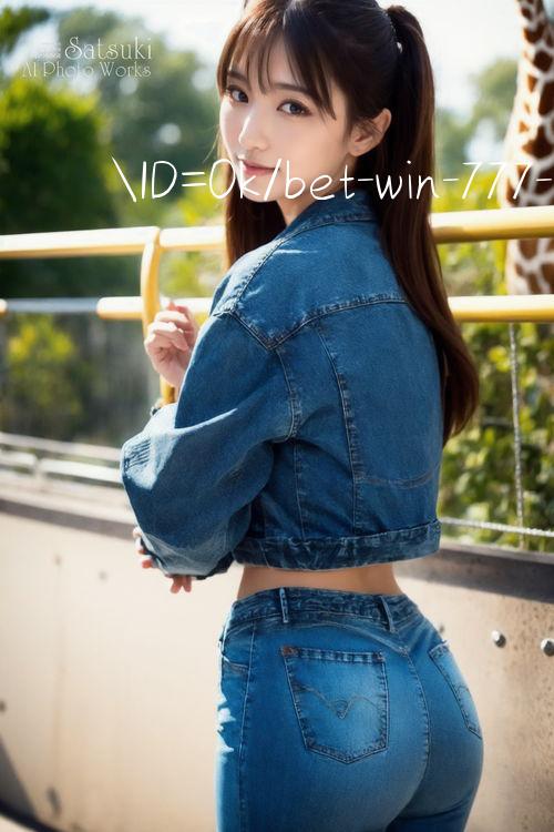 ID=0k/bet win 777 liên kết mới