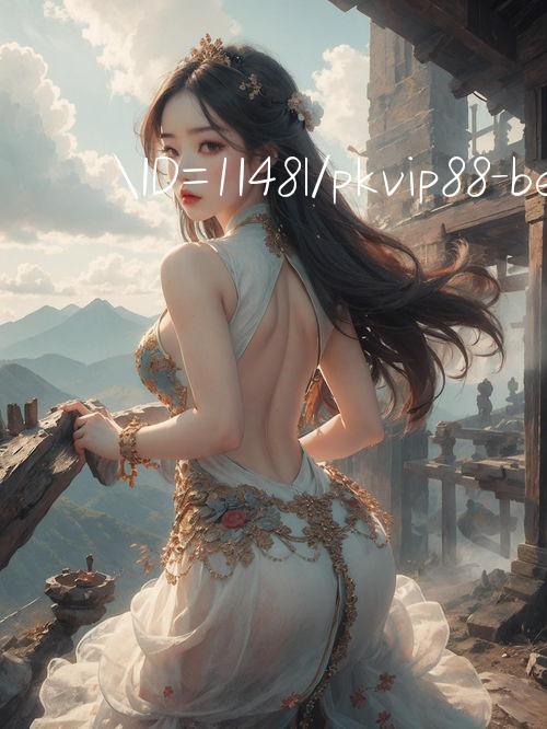 ID=1I48l/pkvip88 bet Game kịch tính