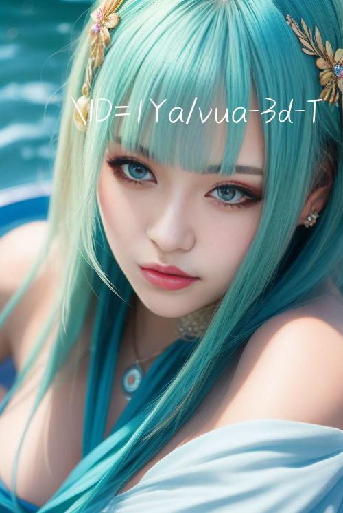 ID=1Ya/vua 3d