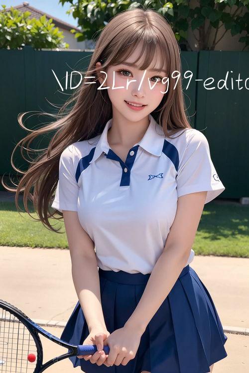 ID=2Lr/vg99 editor Tiền thưởng đăng ký trò chơi