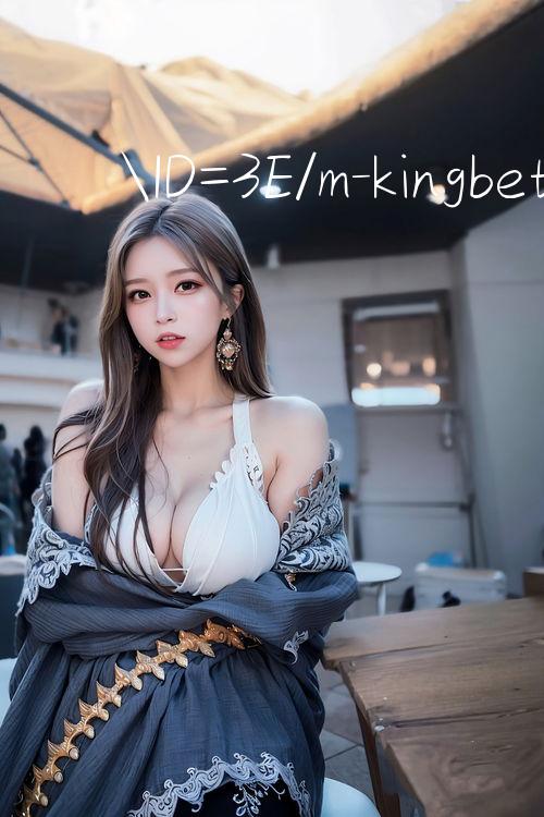 ID=3E/m kingbet86 Trò chơi đăng ký thưởng