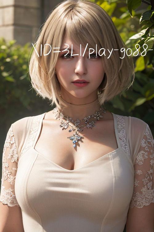 ID=3Ll/play go88 tv Giờ vàng chơi