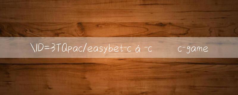 ID=3TQpac/easybet