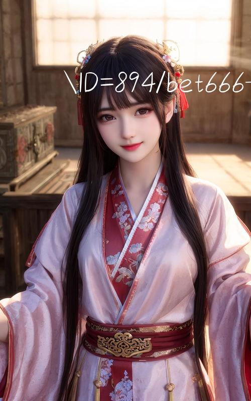 ID=894/bet666 Ưu đãi không ngừng