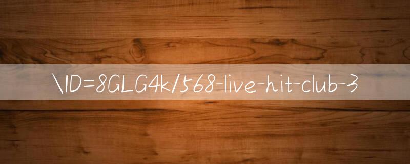 ID=8GLG4k/568 live live game