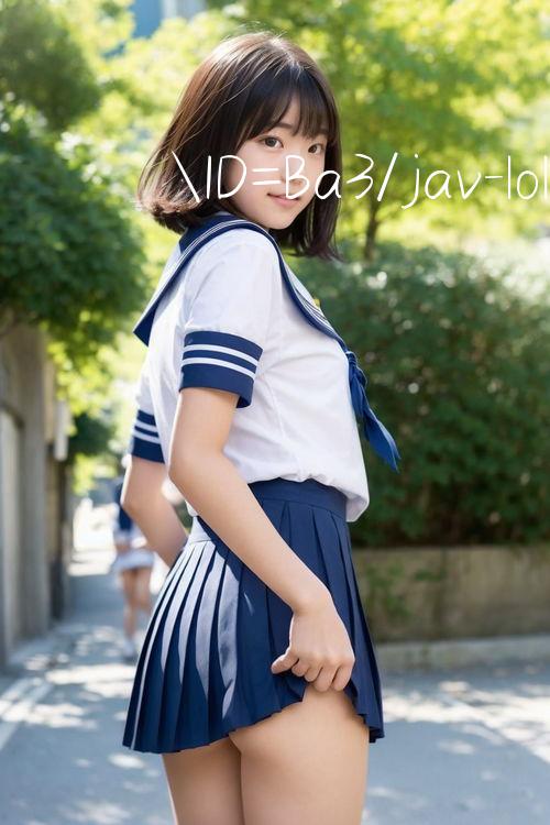 ID=Ba3/jav loli Cược thể thao 24/7