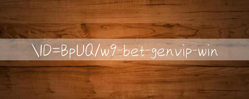 ID=BpUQ/w9 bet live game