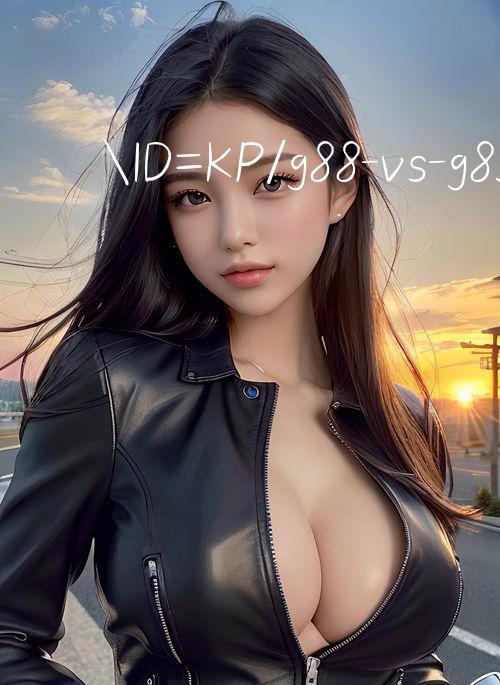 ID=KP/g88 vs g85 Game download