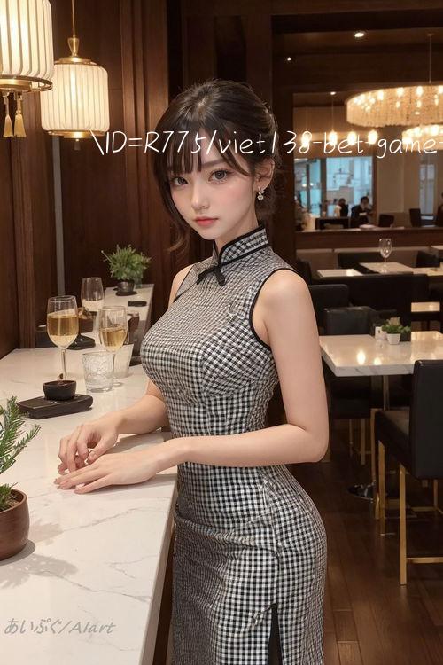 ID=R775/viet138 bet