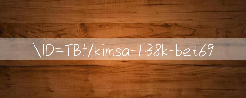 ID=TBf/kimsa 138k VIP game download