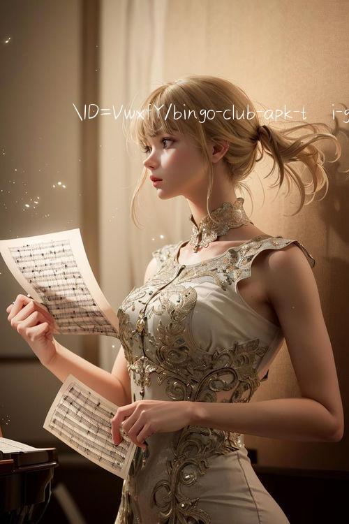 ID=VwxfY/bingo club apk Gửi tiền trải nghiệm