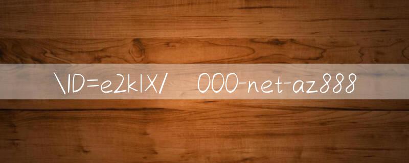 ID=e2klX/﻿000 net Tham gia ngay