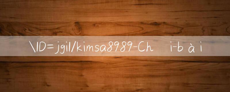 ID=jgiI/kimsa8989