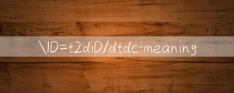 ID=t2diD/dtdc meaning 