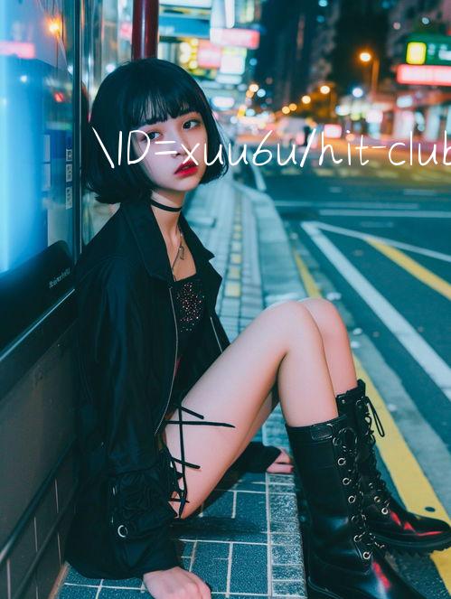 ID=xuu6u/hit club win web 