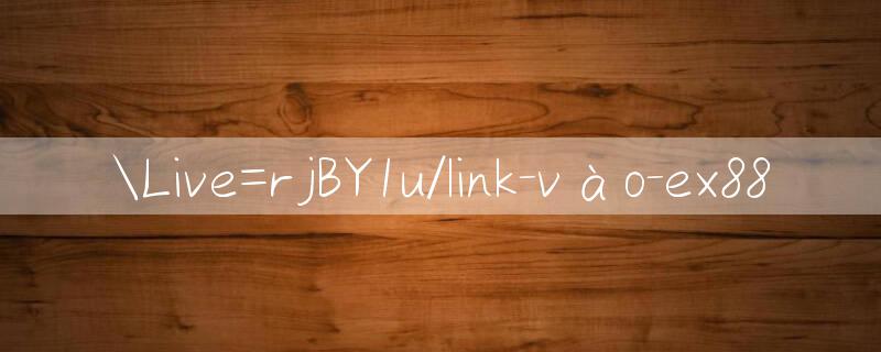 Live=rjBY1u/link vào ex88 